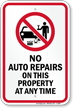 No Auto Repairs On This Property Sign