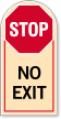 No Exit Stop sign