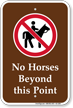 No Horses Beyond This Point Campground Sign