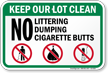 No Littering Dumping Cigarette Butts Sign