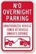 No Overnight Parking Vehicles Towed Sign