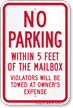 No Parking Around Mailbox, Violators Towed Sign