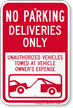 No Parking, Deliveries Only Sign