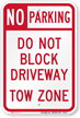 No Parking   Do Not Block Driveway Sign