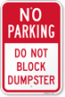 No Parking   Do Not Block Dumpster Sign