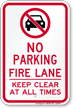 No Parking, Fire Lane, Keep Clear Sign