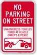 No Parking On Street, Vehicles Towed Sign