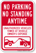 No Parking Or Standing Anytime Sign