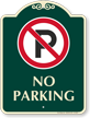 No Parking Signature Sign