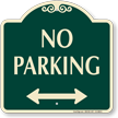 No Parking Signature Sign with Bidirectional Arrow