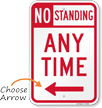 No Standing at Any Time Sign with Arrow