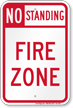 No Standing, Fire Zone Sign