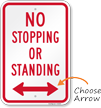 No Stopping or Standing Sign with Arrow