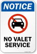 No Valet Service Parking Lot Notice Sign