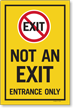 Not an Exit, Entrance Only Bigboss A-Frame Sign Panel