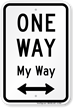 One Way Sign (with Bidirectional Arrow)