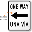 One Way Una Via Bilingual One Way Sign with Arrow