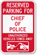 Reserved Parking For Chief Of Police Sign
