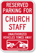 Reserved Parking For Church Staff Tow Away Sign