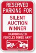 Reserved Parking For Silent Auction Winner Novelty Sign