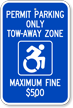 Permit Parking Tow Away Zone Maximum Fine $500 Sign