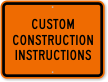 Personalized Construction Instructions Sign