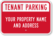 Personalized Reserved For Tenant Parking Sign