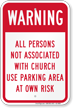 Persons Not Associated With Church Use Parking Sign