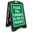 Please Pull Forward Portable Sidewalk Sign
