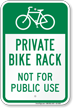 Private Bike Rack Not For Public Use Sign