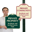 Private Community Residents And Invited Guests Only Sign