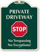 Private Driveway Stop No Trespassing Signature Sign