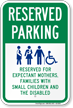 Reserved Expectant Mothers, Families, Children, Disabled Sign