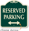 Reserved Parking Sign with Directional Arrow
