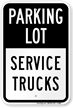 Service Trucks Parking Lot Sign