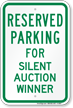 Novelty Parking Reserved For Silent Auction Winner Sign