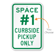 Space Number Curbside Pickup Sign