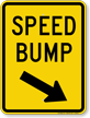 Speed Bump, Down Arrow Pointing Right Sign