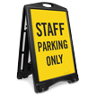 Staff Parking Only Sidewalk Sign