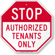 Stop Authorized Tenants Only Sign