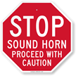Stop Sound Horn Proceed With Caution Sign