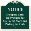 Shopping Carts For Use In The Store Sign