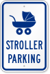 Stroller Reserved Parking Sign