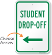 Student Drop Off Sign with Arrow