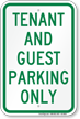 Tenant And Guest Parking Only Sign