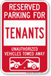 Reserved Parking For Tenants Vehicles Tow Away Sign