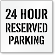 24 Hour Reserved Parking Lot Stencil