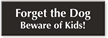 Humorous Security Children Engraved Sign
