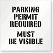 Parking Permit Required, Must Be Visible Stencil