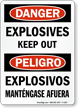 Bilingual OSHA Danger Explosives Keep Out Sign